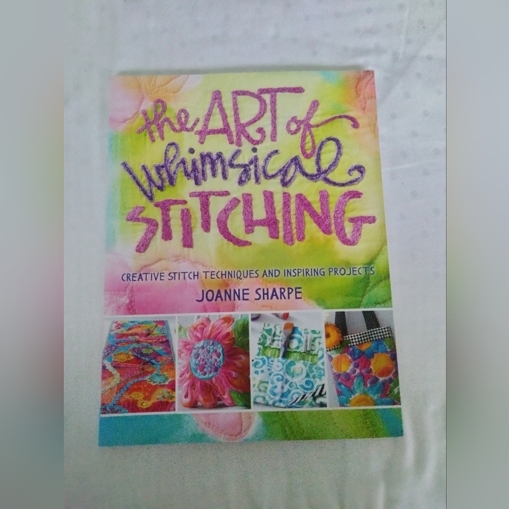 The art of whimsical stitching book by Joanne Sharpe